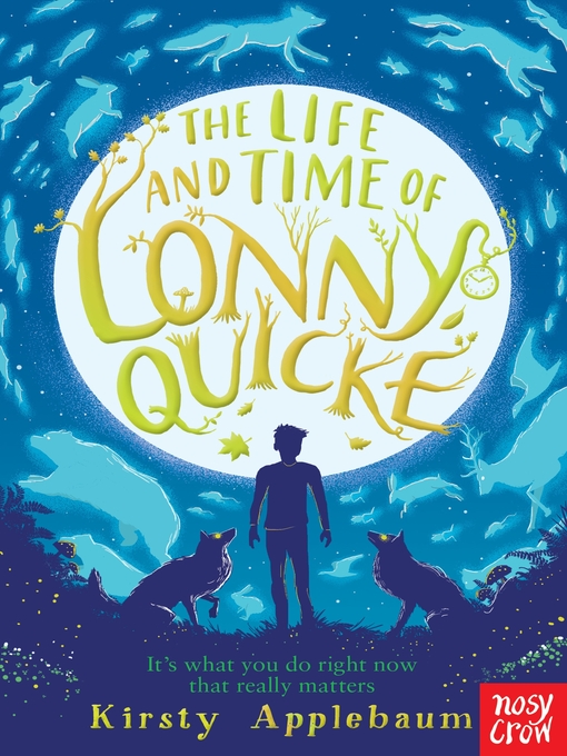 Title details for The Life and Time of Lonny Quicke by Kirsty Applebaum - Available